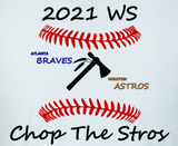 WS 2021 Atlanta Braves vs Houston Astros Exclusive - Limited Time Design (Ice Blue Color)